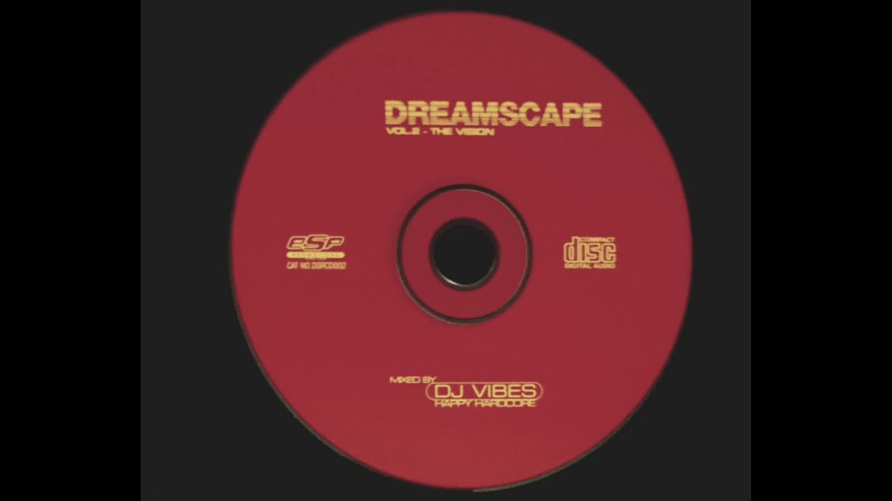 Dreamscape Vol 2 - The Vision - DJ Vibes Mix