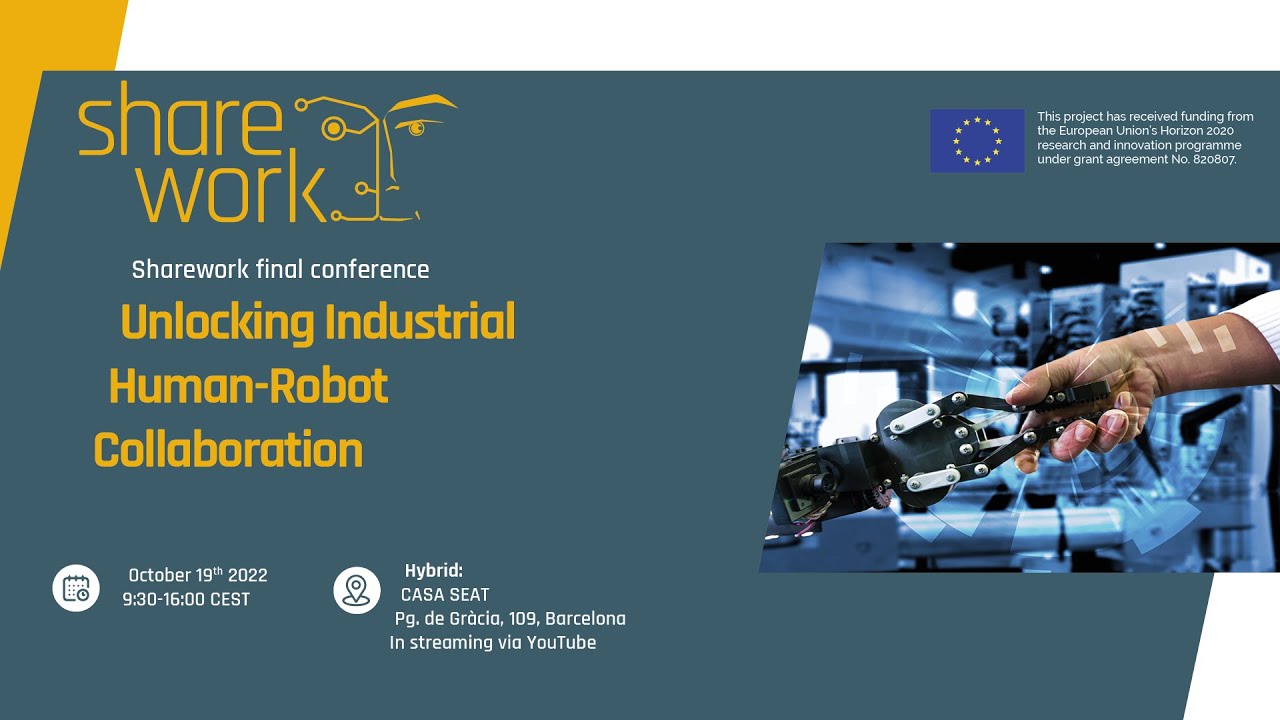 Sharework Final Event: Unlocking Human-Robot collaboration