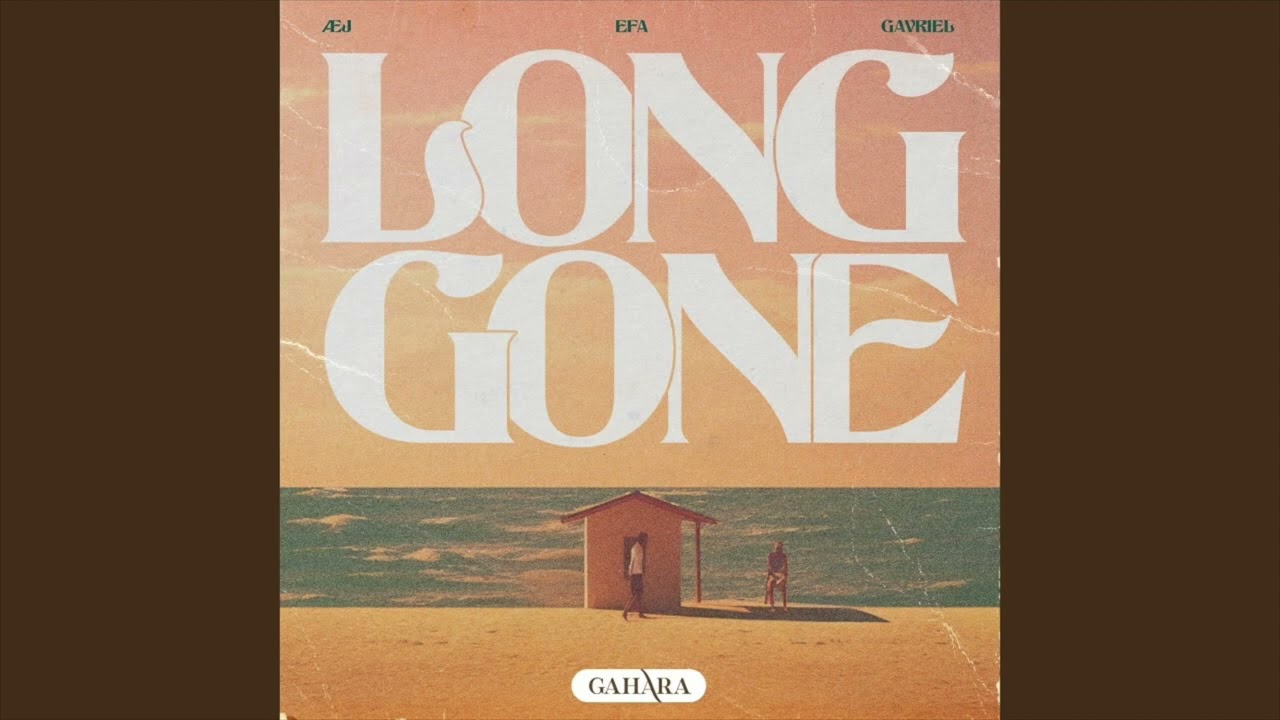 EFA x &AElig;j - Long Gone (feat. Gavriel) - Gahara Records