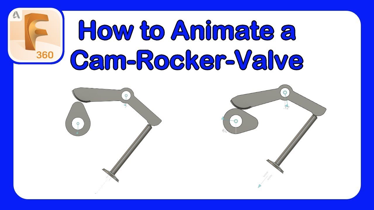 How to Set Up and Cam Rocker and Valve for Motion in Fusion 360 #Fusion360