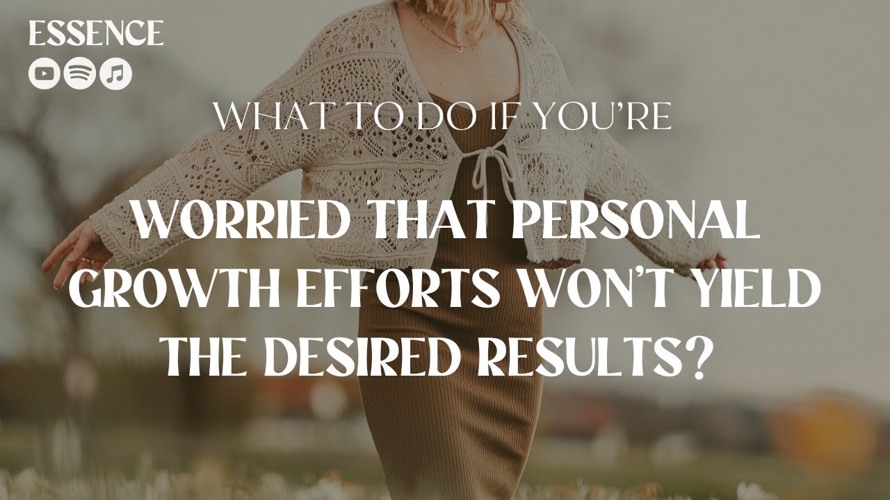 Frustrated with Slow Personal Growth? Strategies to Balance and Boost Your Progress | ESSENCE 64