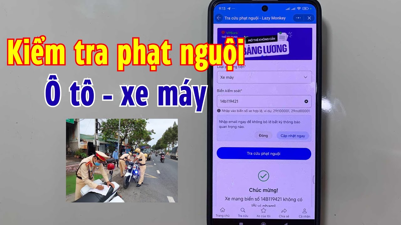 C&aacute;ch Kiểm Tra Phạt Nguội &Ocirc; T&ocirc;, Xe M&aacute;y Ngay Tại Nh&agrave; - Mới Nhất 2025