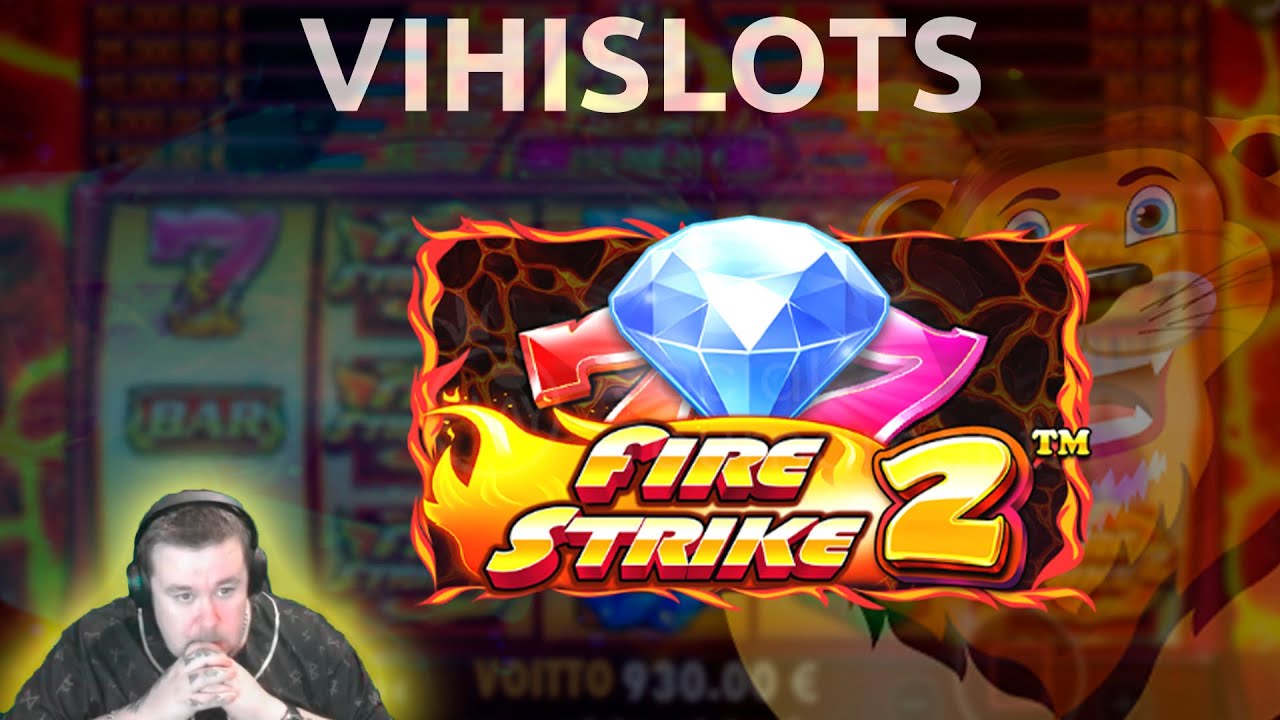 FIRE STRIKE 2 ★ OUT OF WORDS... JUST AMAZING ★ VIHISLOTS TWITCH STREAM