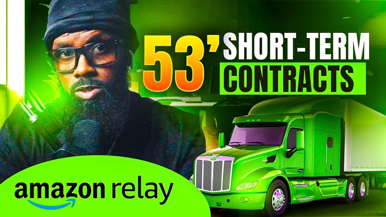 Are Amazon Relay 53' Short-Term Contracts Worth It? 🤔