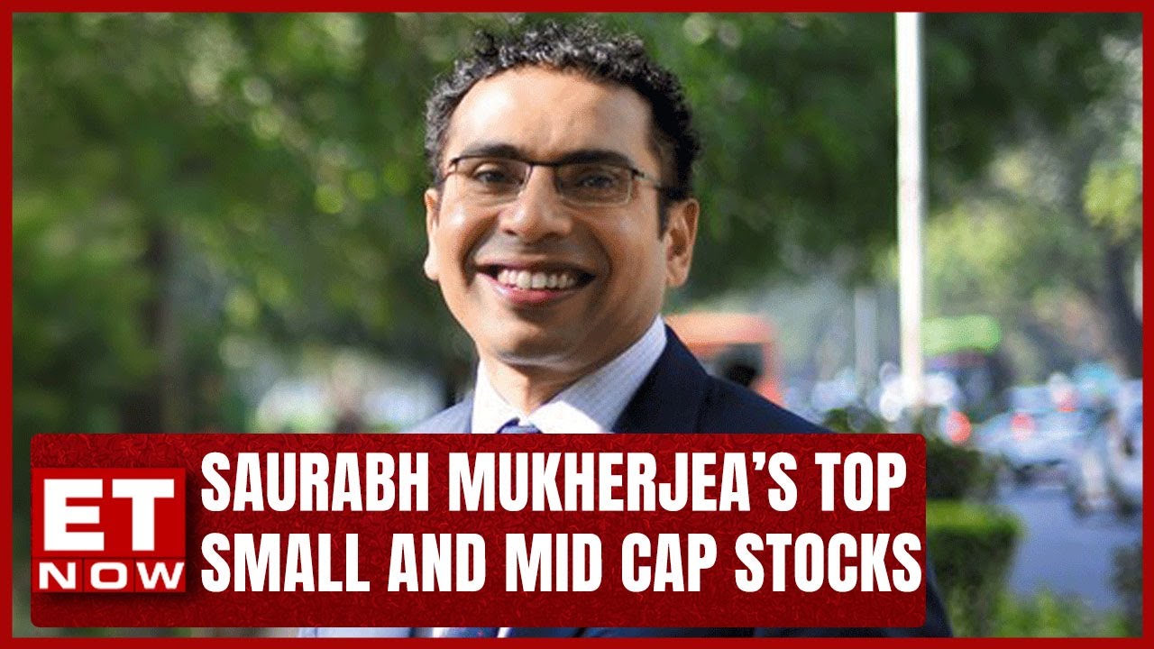 Saurabh Mukherjea Top Small And Mid Cap Stocks, Portfolio And Investment Advice | Stock Market
