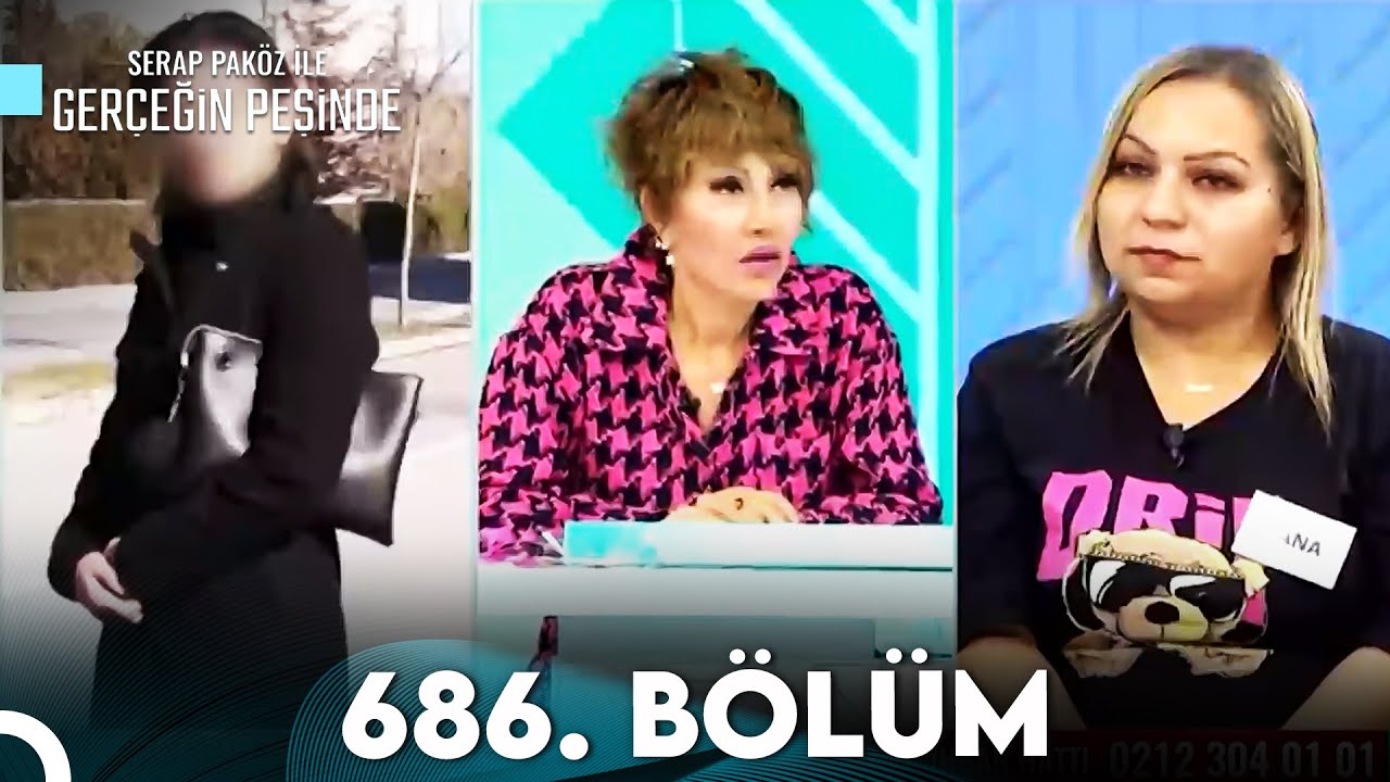 Gerçeğin Peşinde 686. Bölüm