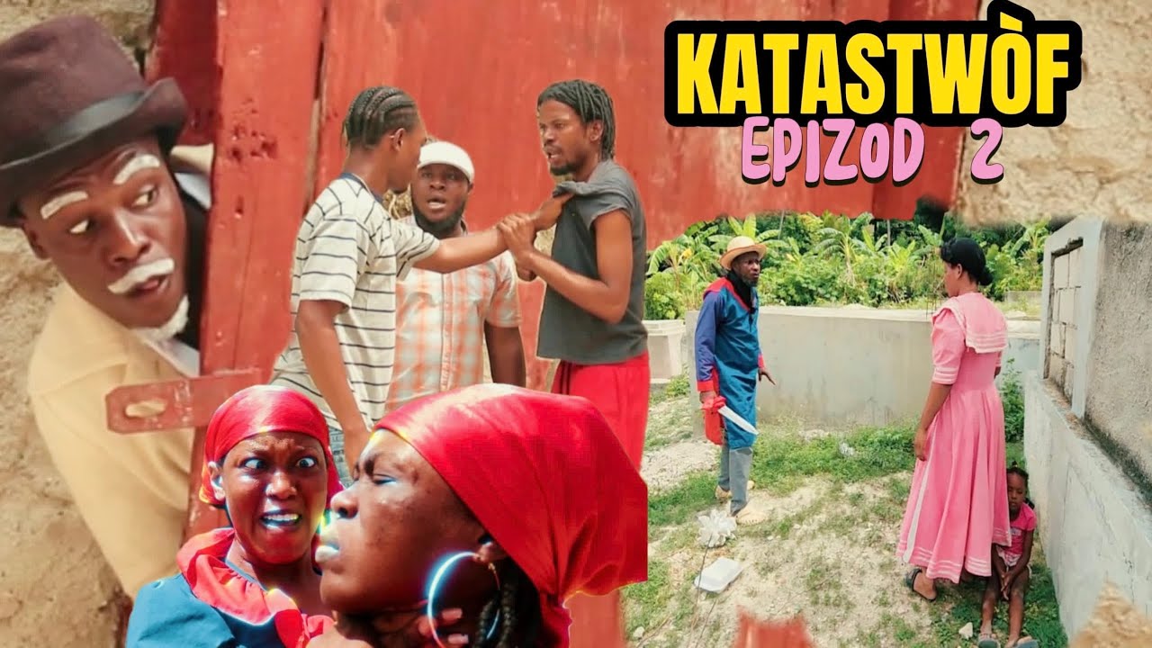 Katastwòf EP #2 #Dyesèl/Sya/Yelte/Timerline/Brikè/Tifanm/Sikren/Fafane/Aki/Dada/Sanrival/G-Val/tibob