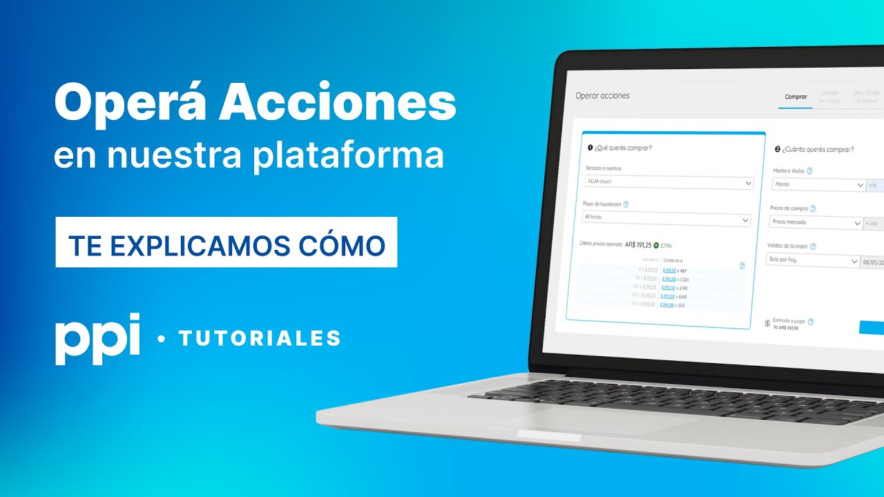 &iquest;C&oacute;mo operar Acciones en la plataforma de PPI? | TUTORIALES PPI