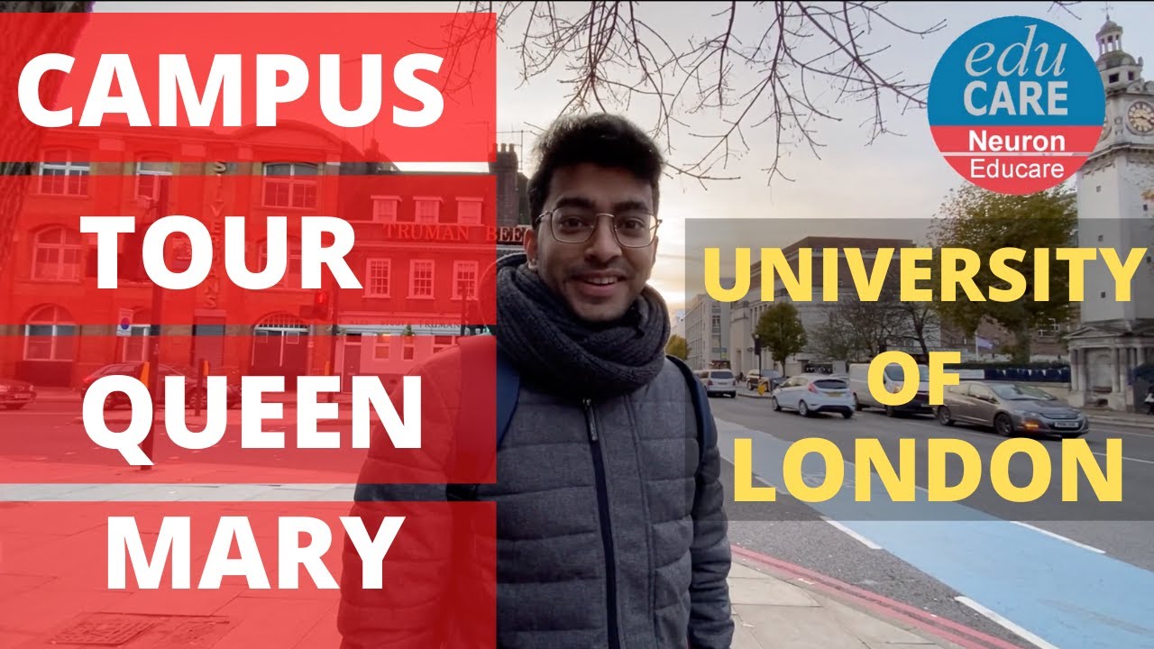 Queen Mary University of London Campus Tour