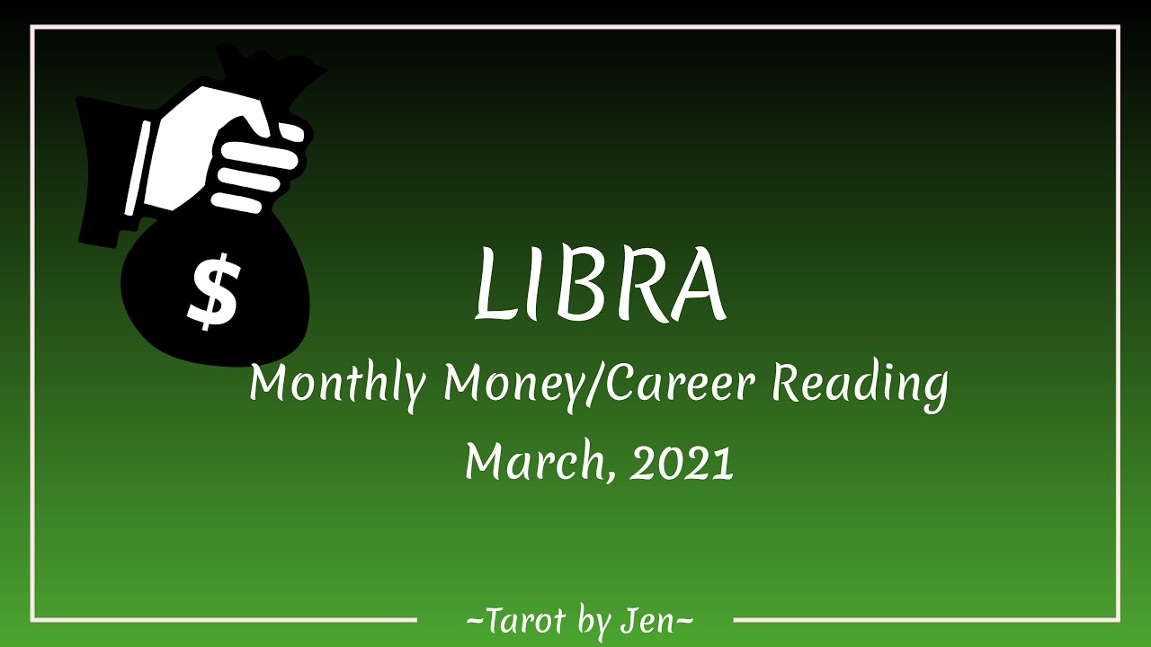 LIBRA~MARCH 2021 MONEY/CAREER TAROT~Unexpected change puts an end to challenging times!