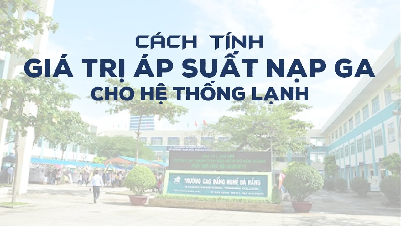 Cách Tính Giá Trị Áp Suất Nạp Ga cho Hệ Thống Lạnh #kienthucdienlanh #apsuathut #apsuatnapga
