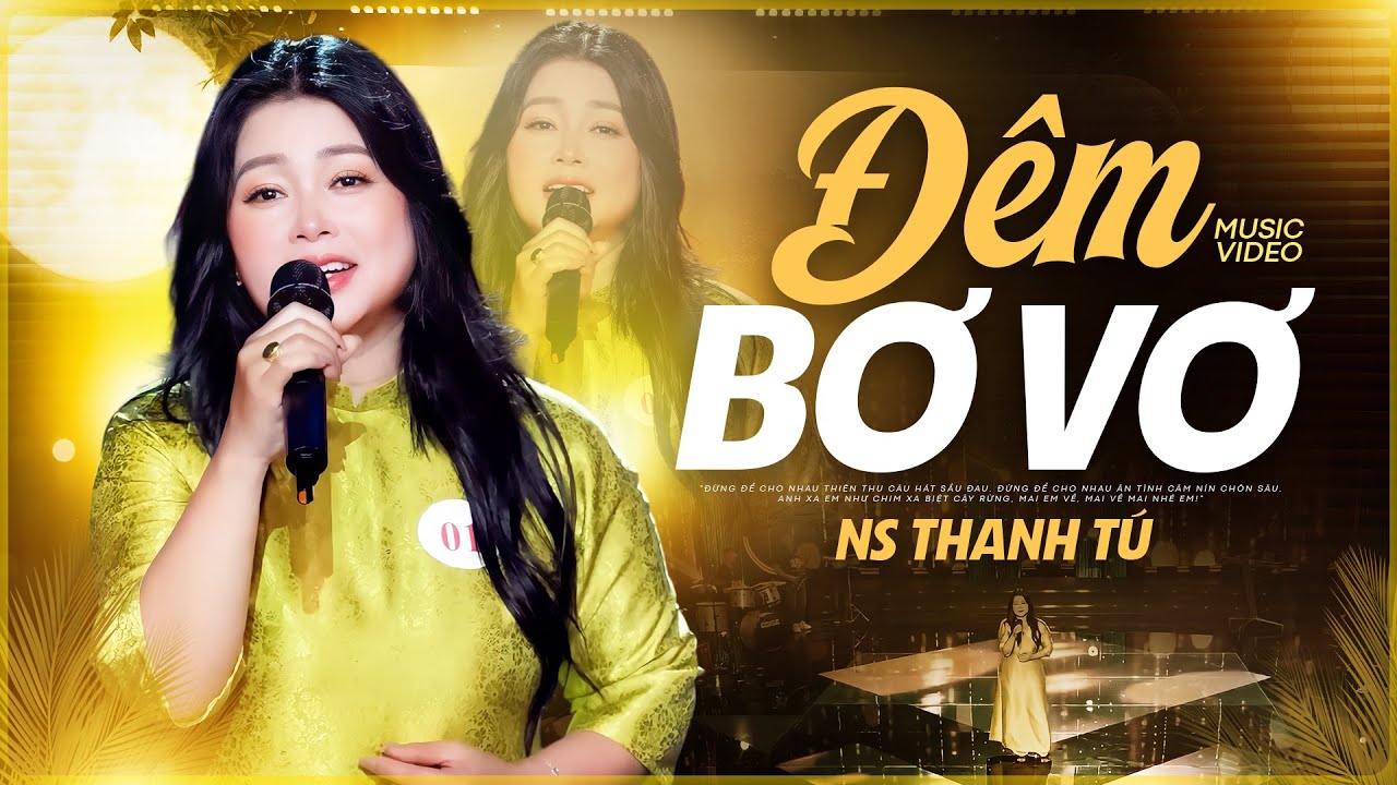 Đ&ecirc;m Bơ Vơ - Thanh T&uacute; | Si&ecirc;u Phẩm Trữ T&igrave;nh | Giọng Ca Cực Hay | H&agrave;i H&aacute;t T&igrave;nh Ca