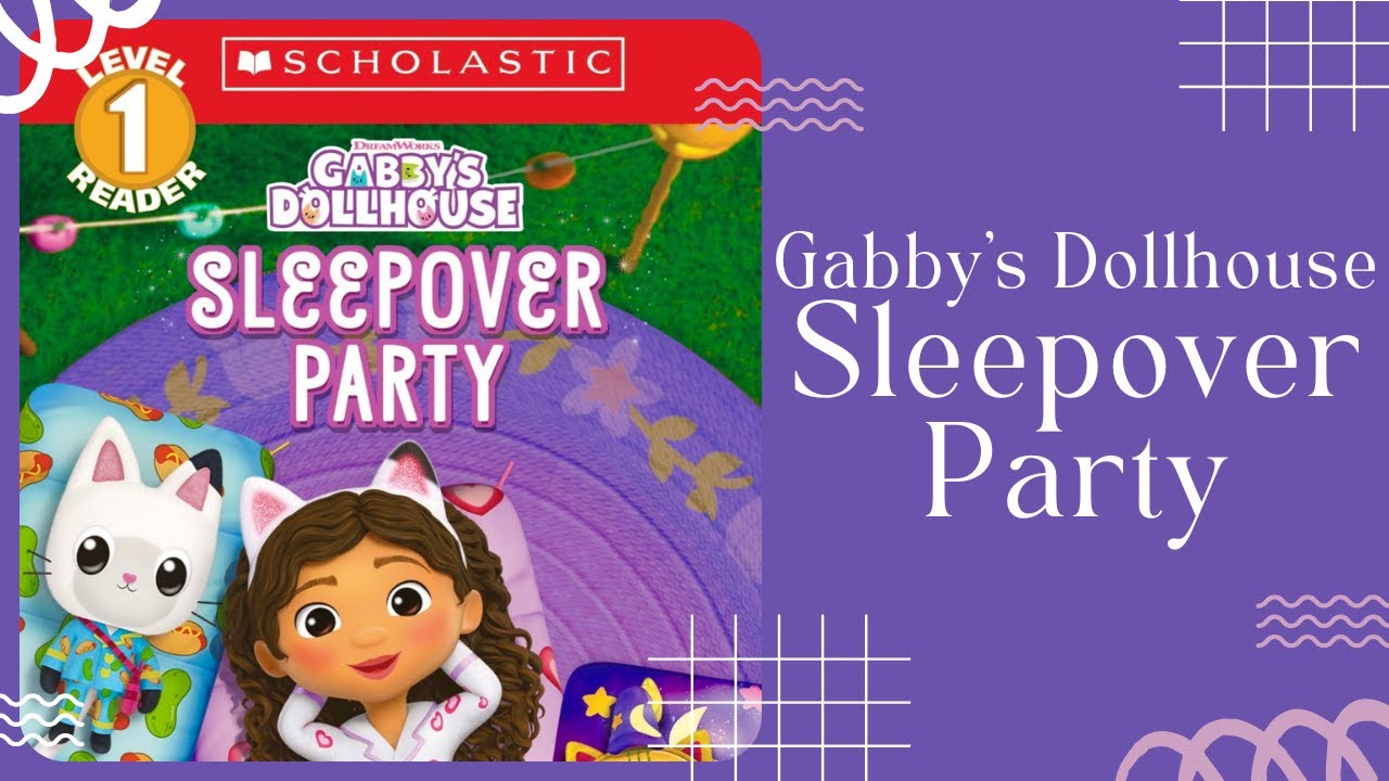 😴 Gabby’s Dollhouse Sleepover Party 😴 Stories for Kids Read Aloud [ READ ALONG VIDEO ]