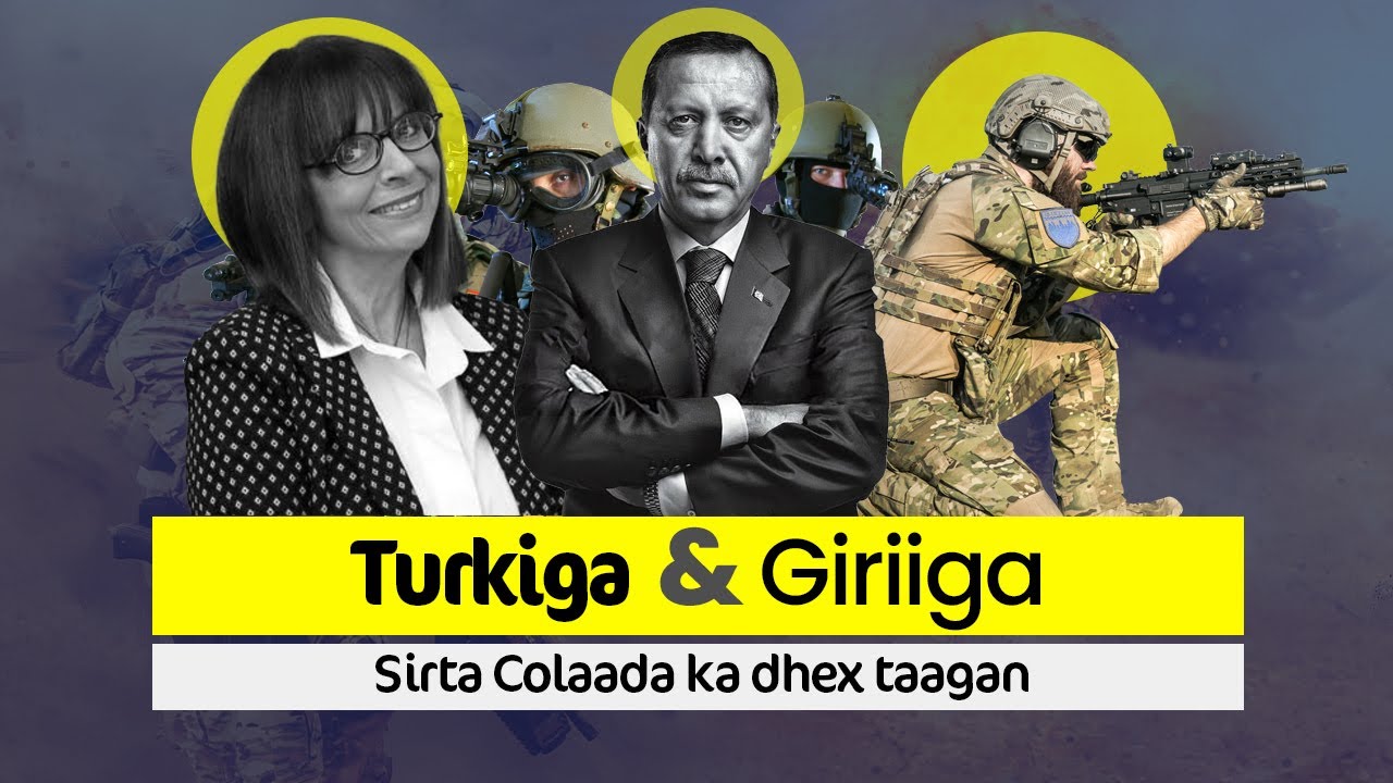 Turkiga iyo Griiga | Sirta colaadeed ee labadan dal..