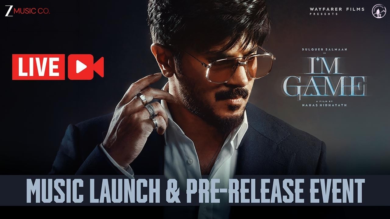 I'M GAME Music Launch and Pre-release Event LIVE | Dulquer Salmaan | Nahas Hidhayath