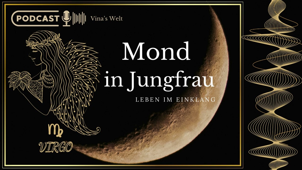 Der Mond in der Jungfrau