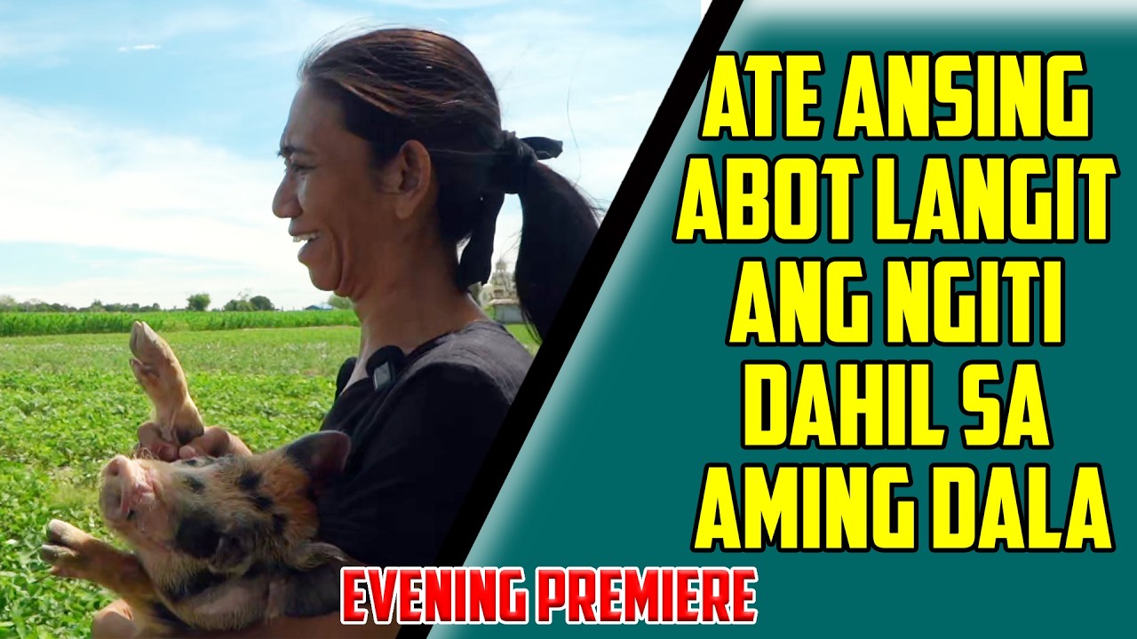 ANG PINAKA AASAM NI ATE ANSING NAKUHA NA
