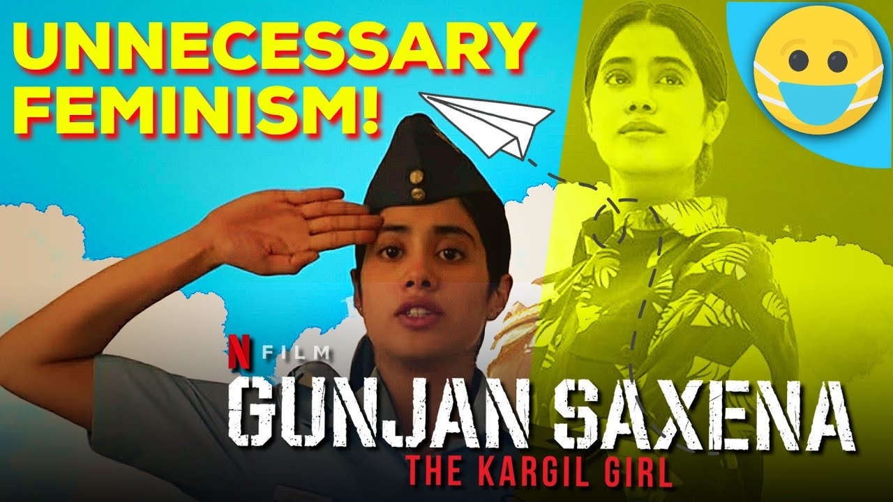 Netflix Gunjan Saxena : Unnecessary Feminism! | E-BOT