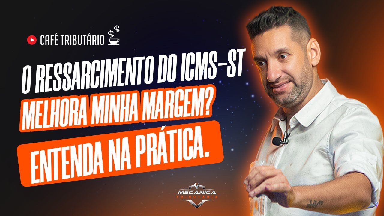 O ressarcimento do ICMS-ST melhora minha margem? Entenda na prática