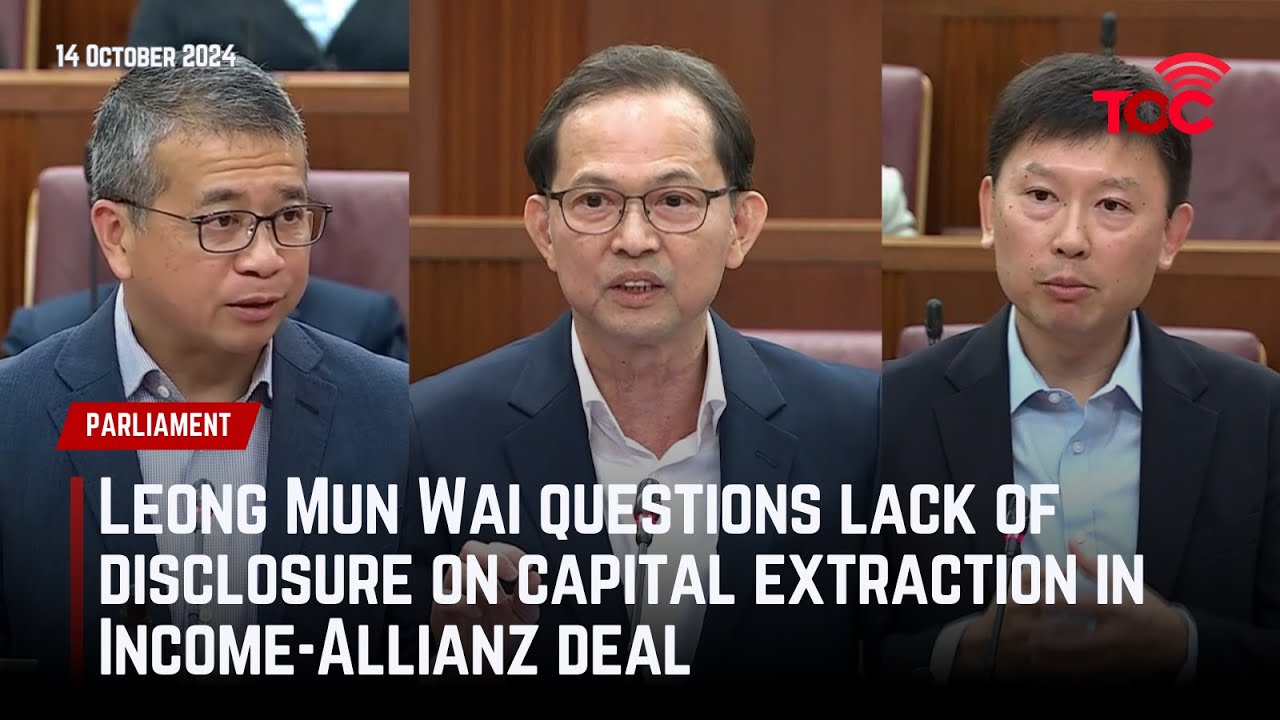Leong Mun Wai questions lack of disclosure on capital extraction in Income-Allianz deal