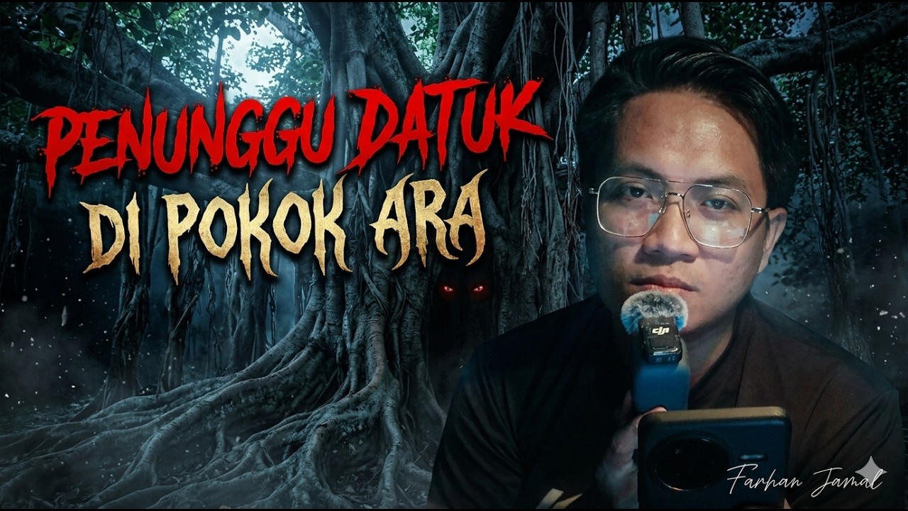 KISAH SERAM [04] : Puaka Pokok Ara!!