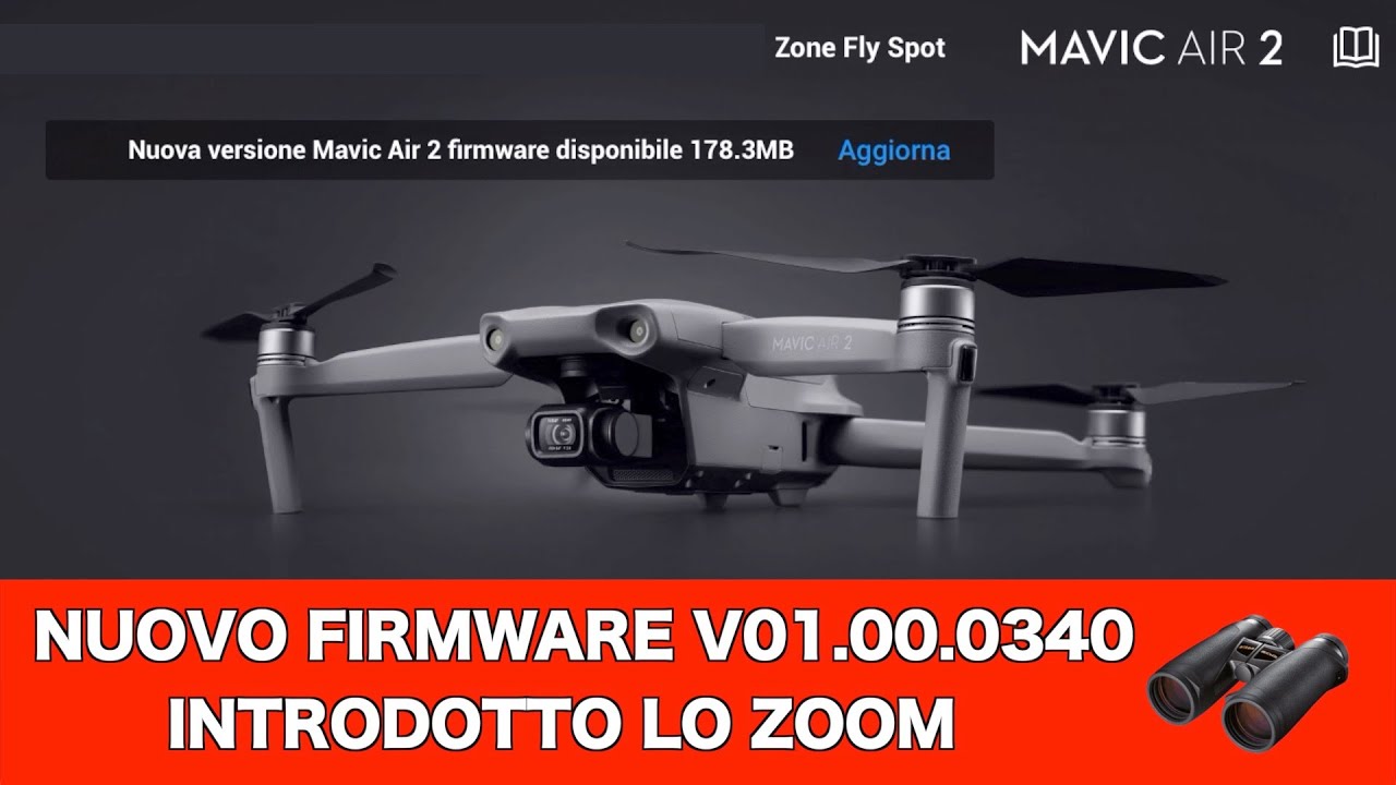 NUOVO FIRMWARE MAVIC AIR 2 INTRODOTTO LO ZOOM