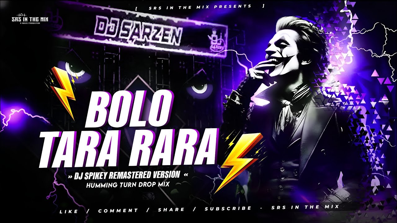 BOLO TARA RA RA - HUMMING TURN DROP MIX || DJ SPIKEY REMASTERED VERSION || SRS IN THE MIX