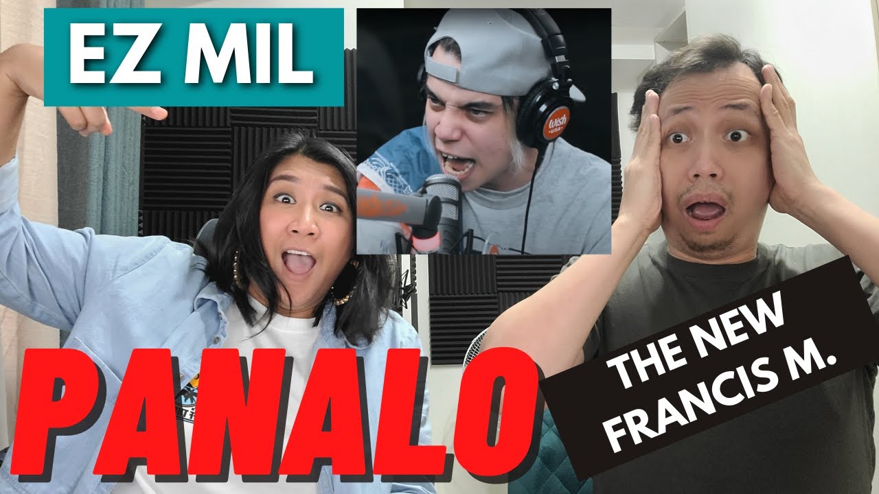 EZ MIL | PANALO | THE NEW FRANCIS M. | MUSICAL DIRECTOR AND VOCAL COACH REACTS