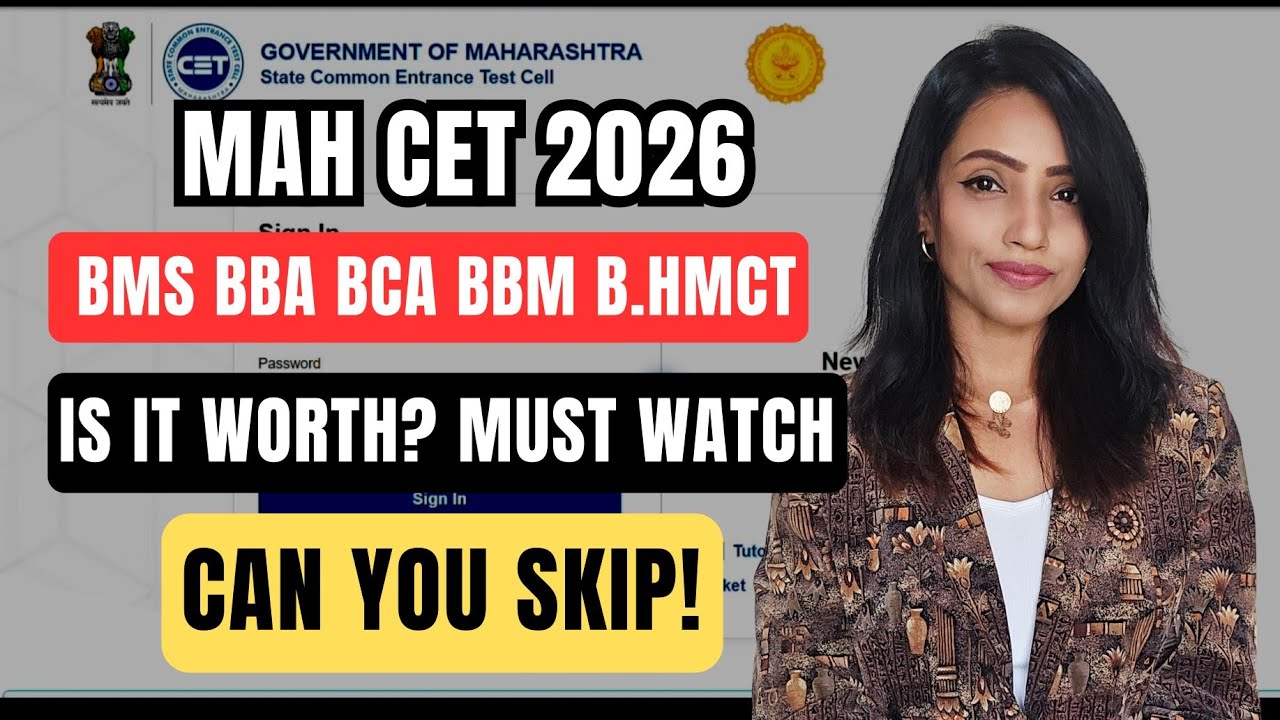 MAH CET 2026|MUST WATCH IF YOU APPEARING | IS IT WORTH? CAN YOU SKIP? IS THERE 2ND CET? BMS BBA BCA