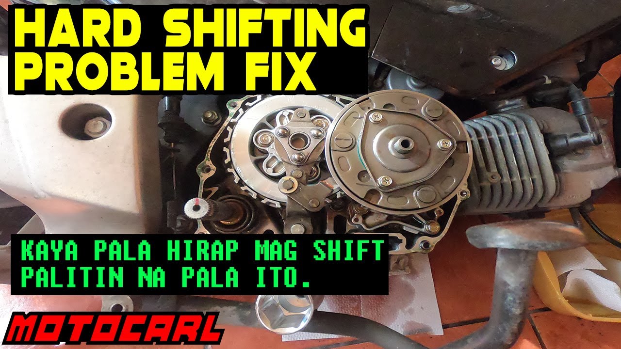 Hard shifting problem fix for motorcycle