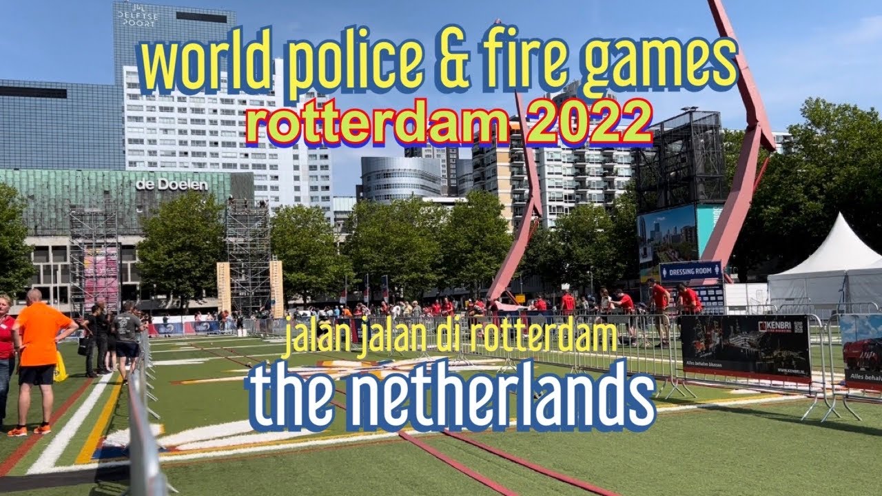 World Police and Fire Games Rotterdam 2022 ll The Netherlands