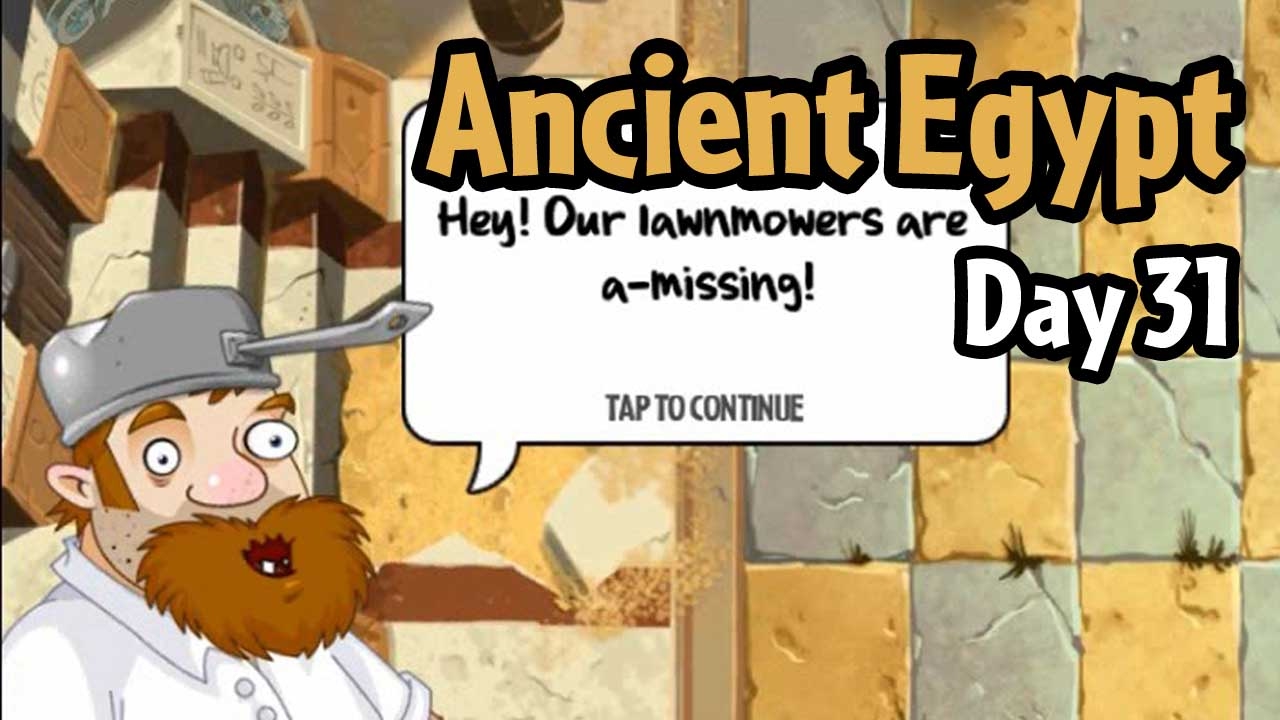 Plants vs Zombies 2 - Ancient Egypt Day 31: A-missing Lawnmowers