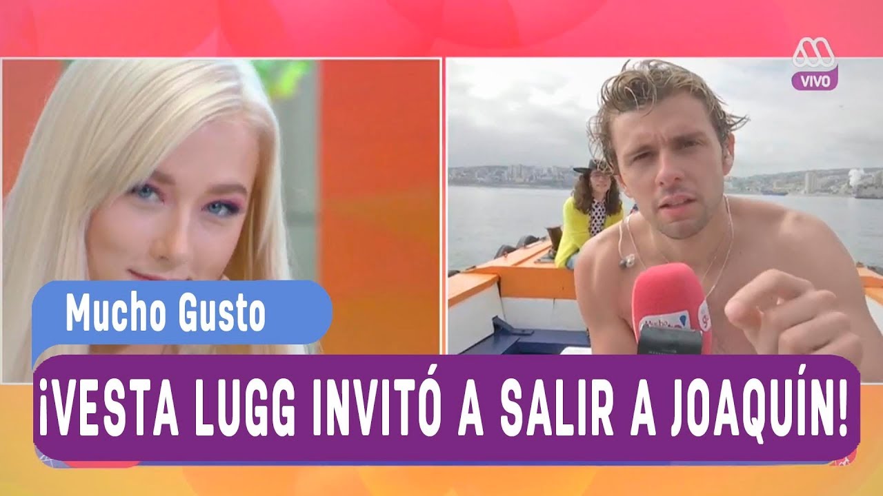 ¡Vesta Lugg invitó a salir a Joaquín! - Mucho gusto 2018