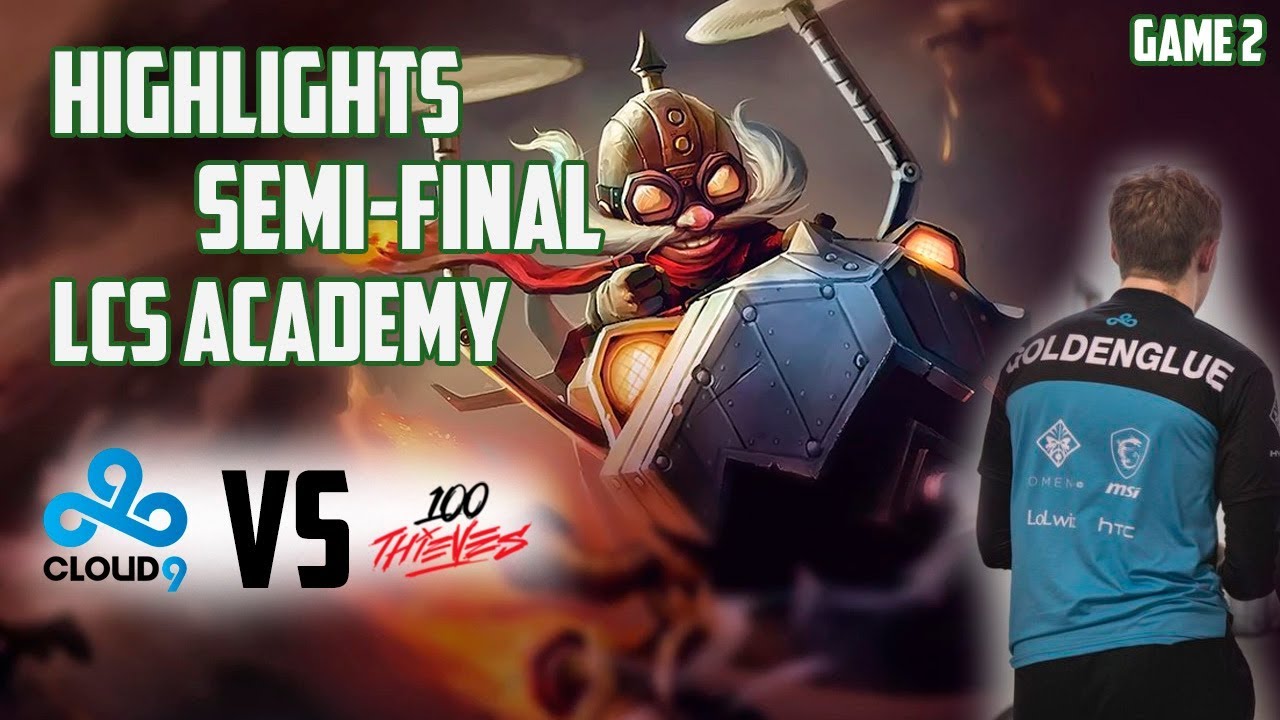 Cloud9 vs 100 Thieves - Highlights - Semi-Final C9 Academy vs 100T Academy - LCS NA #2