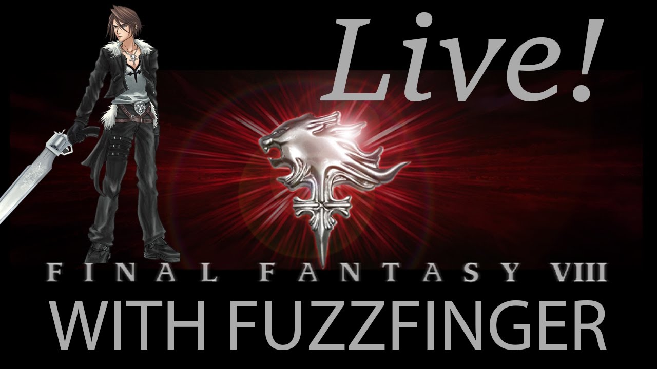 Final Fantasy VIII Live Stream - FF8 FFVIII - With Fuzzfinger