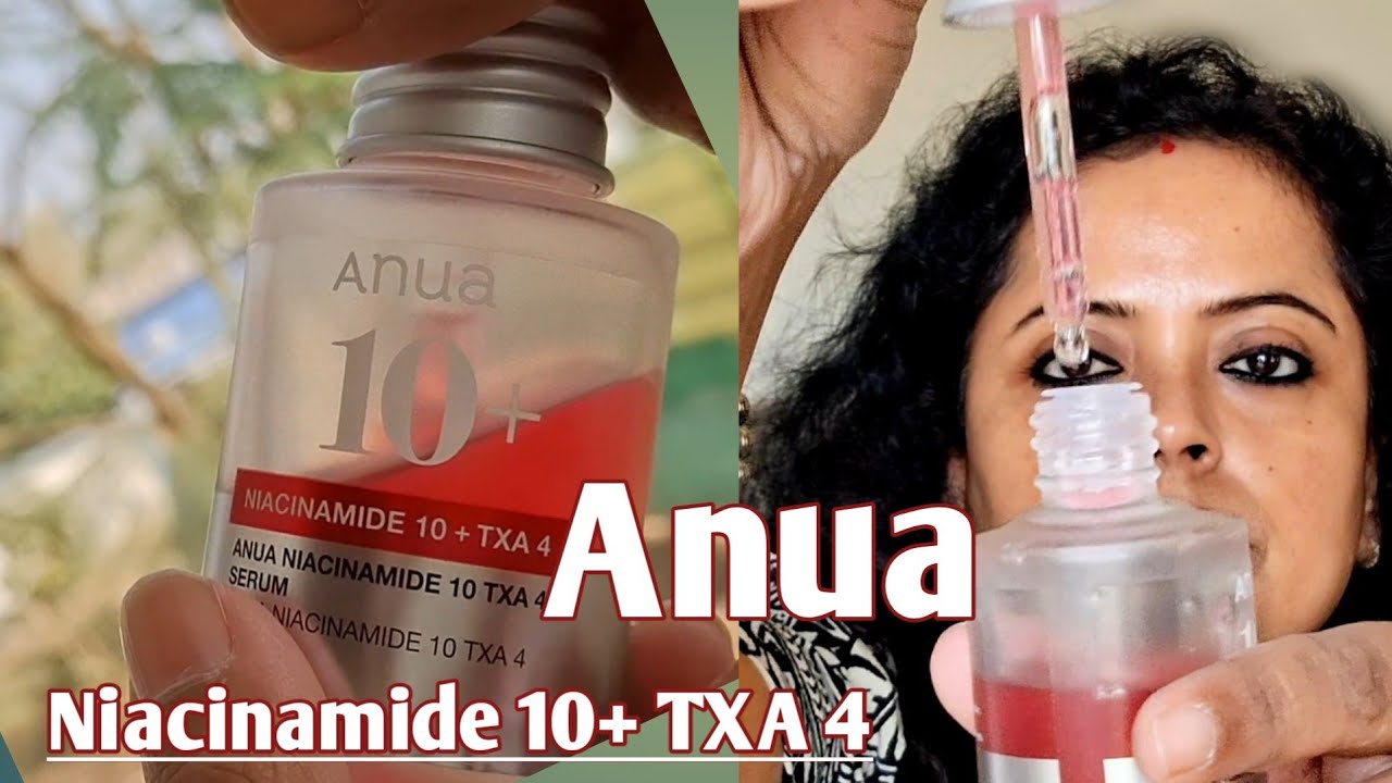 Anua 10 Niacinamide + 4 TXA | Honest Review in Hindi