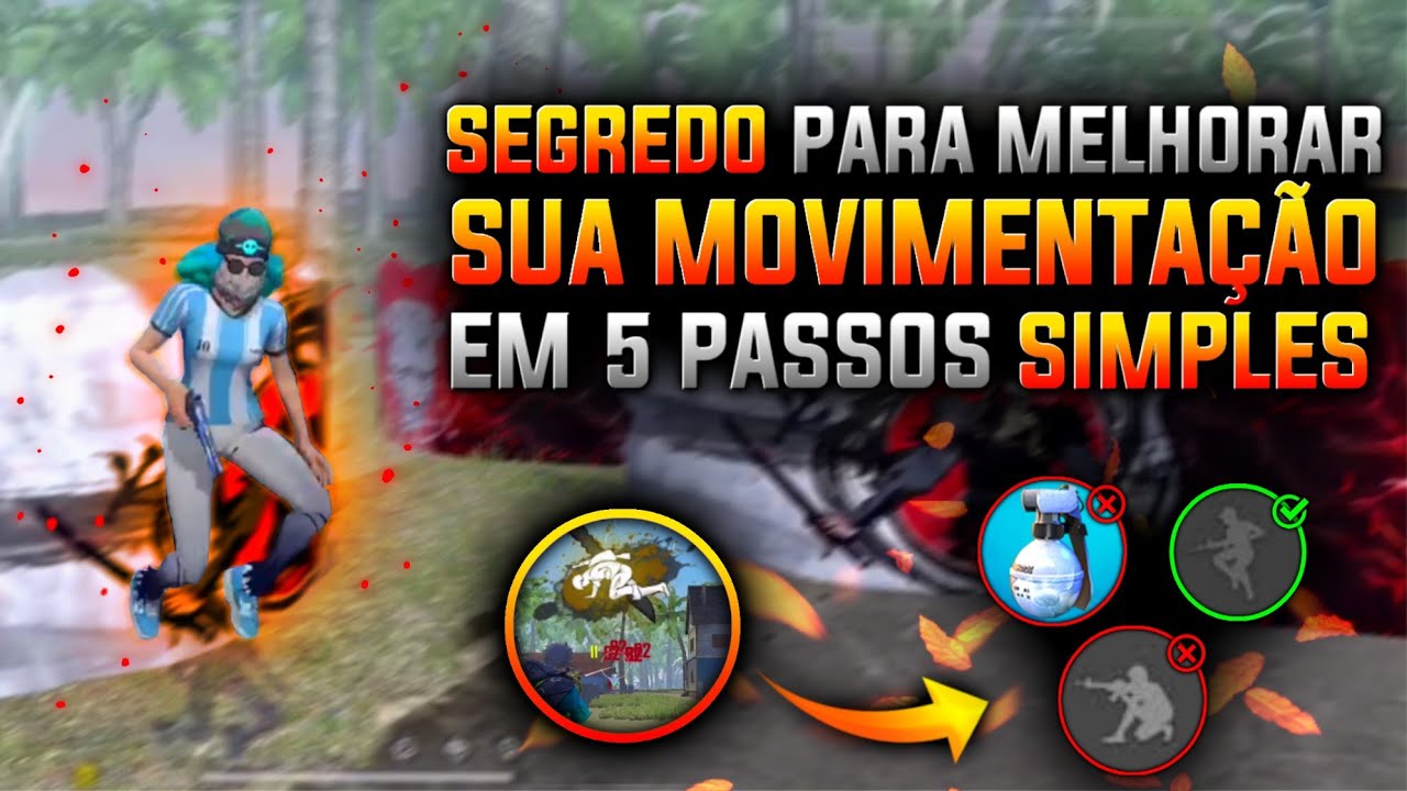 SURPREENDENTE! COMO MELHORAR 100% SUA MOVIMENTAÇÃO | 5 DICAS SIMPLES | FREE FIRE DICAS