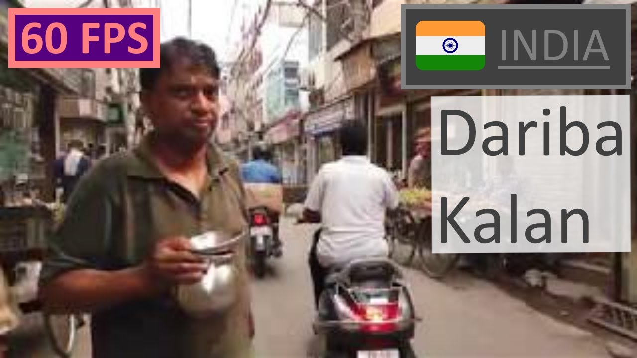 🇮🇳 Market WALK - Dariba Kalan - India walking tour
