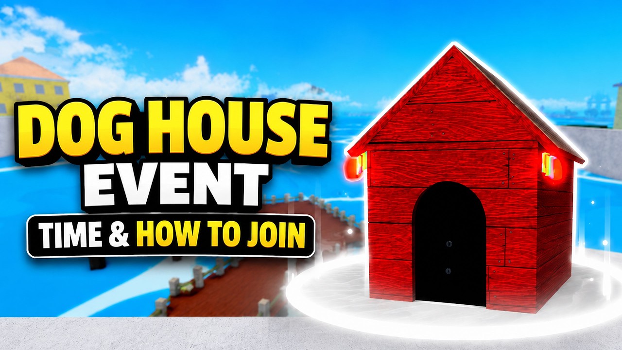 DOG HOUSE EVENT TIME & HOW TO JOIN in BLOX FRUITS Roblox