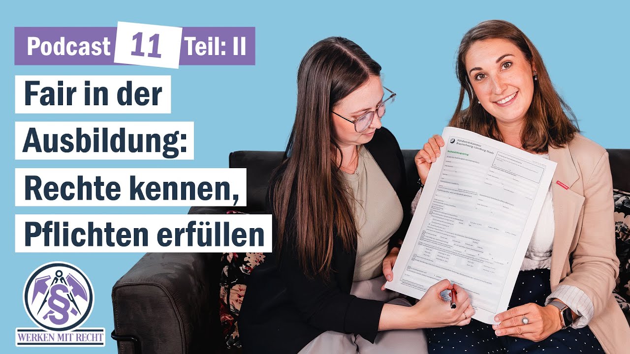 Fair in der Ausbildung: Rechte kennen, Pflichten erfüllen #11 Part 2