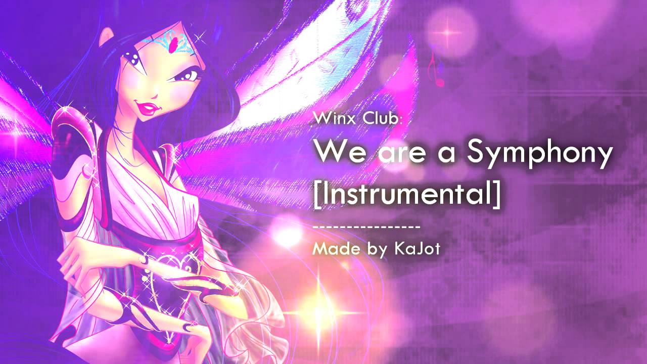 Winx Club: We are a Symphony [Instrumental]