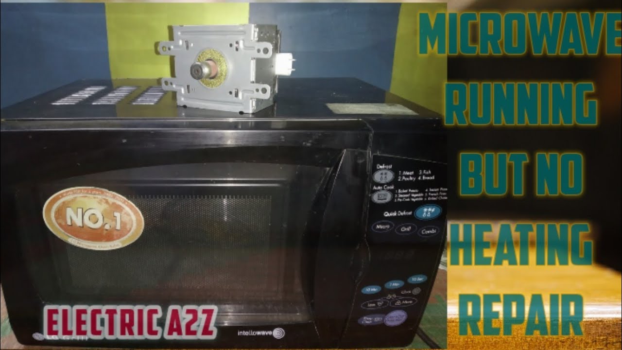 Microwave Not Heating Repair | Electric A2Z🔌