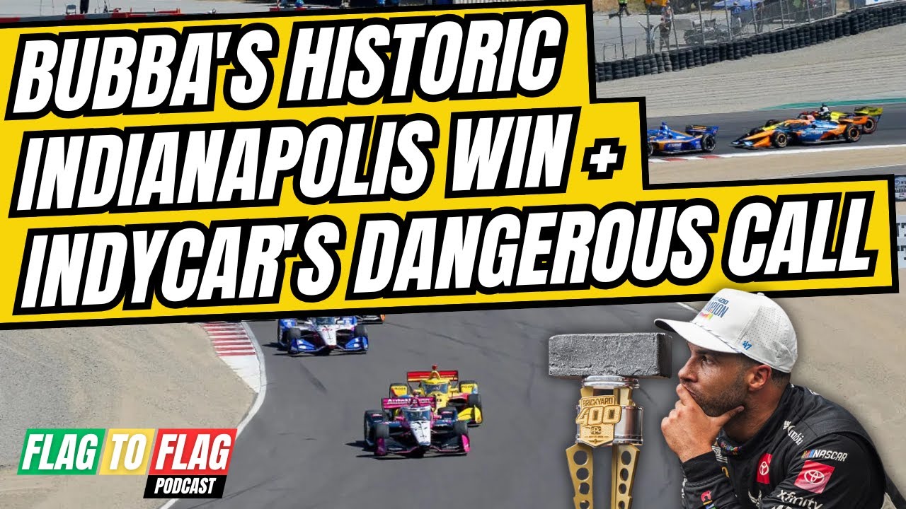 Bubba's Historic Indianapolis Win + IndyCar's Dangerous Call
