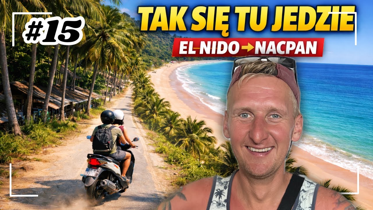 #15 | Tak się tu jedzie – El Nido → Nacpan Beach 