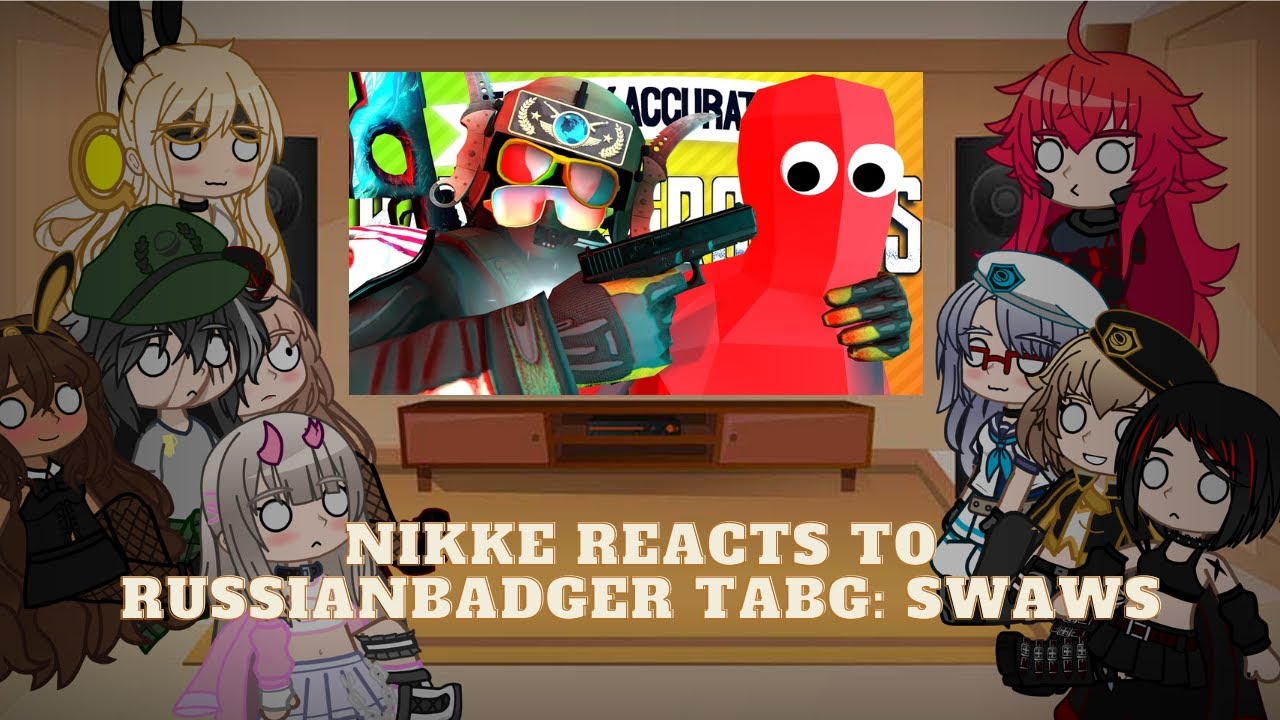 Никке: реакция Богини Победы на Therussianbadger TABG: SWAWS