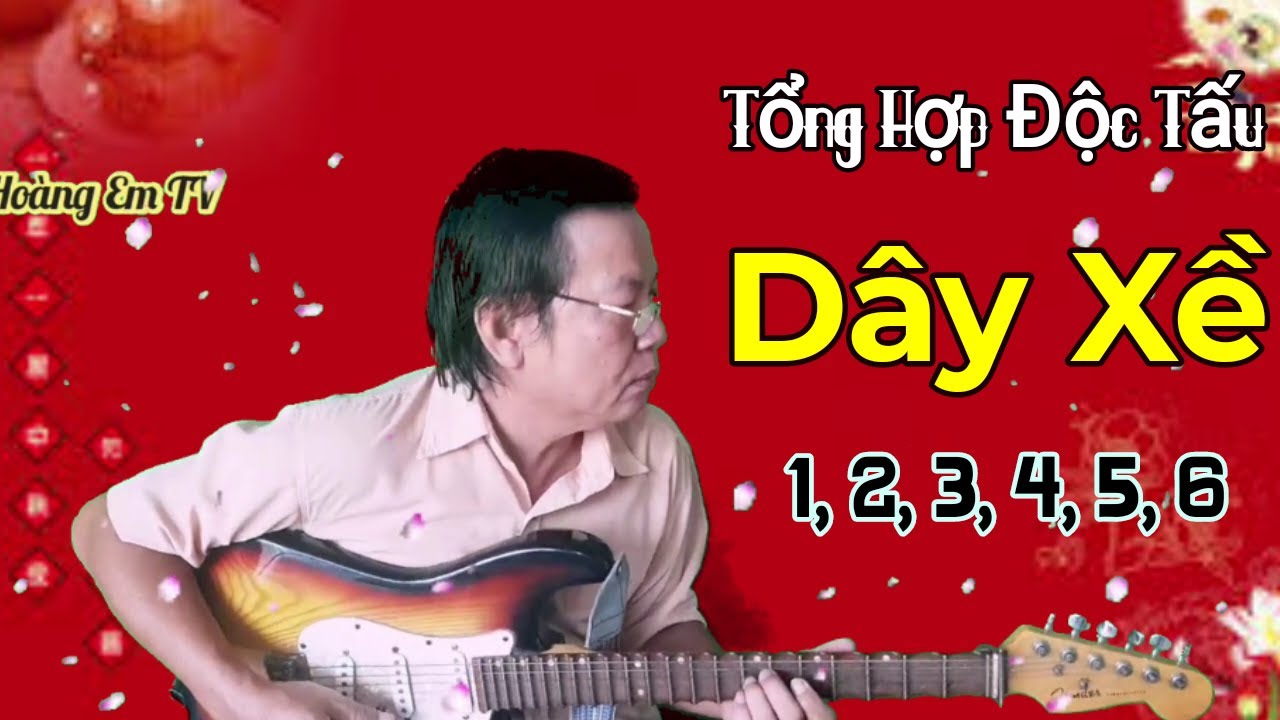 Đàn Guitar Cổ Hay ll  Đàn Cổ ll Độc Tấu Dây Xề ll Vọng Cổ 1, 2, 3, 4, 5, 6 ll Hoàng Em TV ll