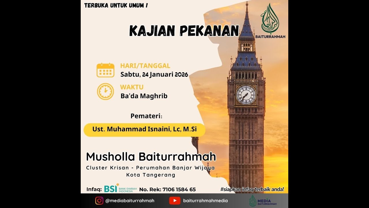kajian Mushola Baiturahmah (Ust. Muhammad Isnaini, Lc, M.Si)