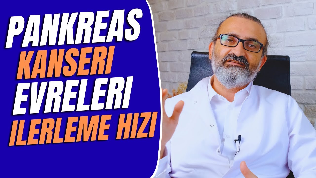 Pankreas Kanseri Evreleri ve Yayılma Hızı Nedir? - Pankreas Kanseri | Pankreas Doktoru