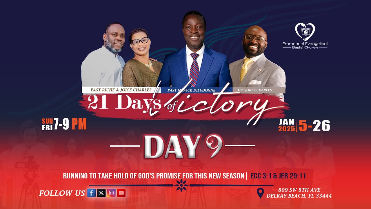 Day 9 | 21 JOURS DE VICTOIRE 2025 | E.E.B.C. | 809 SW 8th Delray Beach, FL 33444