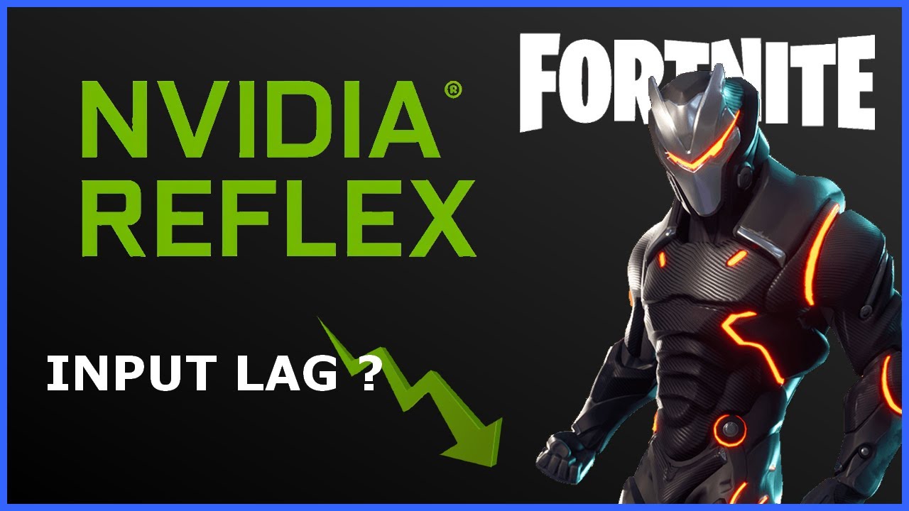 NVIDIA Reflex sur Fortnite